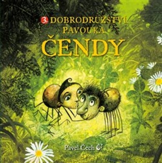 DOBRODRUŽSTVÍ PAVOUKA ČENDY 3.(MALÁ)-2.V