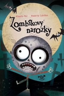 ZOMBÍKOVY NAROZKY
