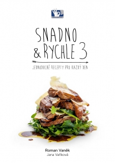 SNADNO & RYCHLE 3 - JEDNODUCHÉ RECEPTY P
