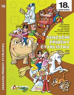 SENZAČNÍ PŘÍBĚHY ČTYŘLÍSTKU 2002 (18. KN