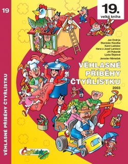 VĚHLASNÉ PŘÍBĚHY ČTYŘLÍSTKU 2003 19.KNIH