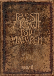 POVĚSTI Z KRAJE POD VLADAŘEM