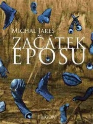 ZAČÁTEK EPOSU