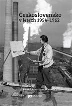 ČESKOSLOVENSKO V LETECH 1954-1962