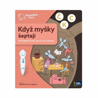 KDYŽ MYŠKY ŠEPTAJÍ - KOUZELNÉ ČTENÍ