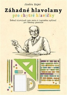 ZÁHADNÉ HLAVOLAMY PRO CHYTRÉ HLAVIČKY
