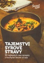 TAJEMSTVÍ SYROVÉ STRAVY