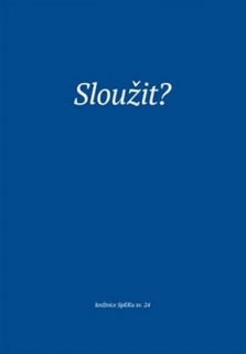 SLOUŽIT?