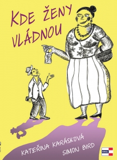 KDE ŽENY VLÁDNOU