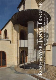 ROTHMAYER,JANÁK,FRAGNER-PRŮVODCE PO ARCHITEKTUŘE NA PRAŽSKÉM