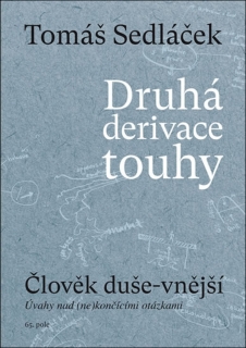 DRUHÁ DERIVACE TOUHY-ČLOVĚK DUŠE-VNĚJŠ