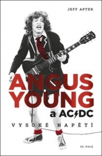 ANGUS YOUNG A AC/DC - VYSOKÉ NAPĚTÍ