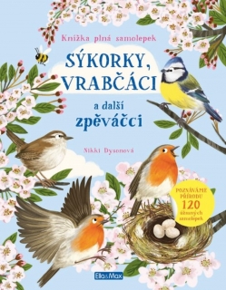 SÝKORKY, VRABČÁCI A DALŠÍ ZPĚVÁČCI - KNI