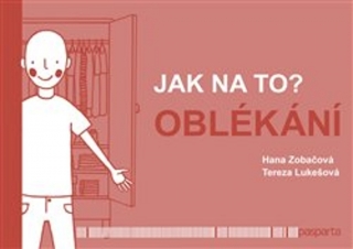 JAK NA TO? OBLÉKÁNÍ
