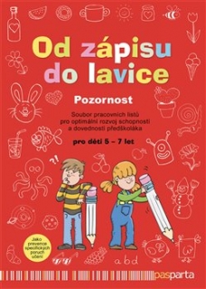 OD ZÁPISU DO LAVICE – POZORNOST