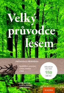 VELKÝ PRŮVODCE LESEM