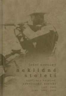 NEKLIDNÉ STOLETÍ 1.1900-1939-50% SLEVA