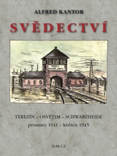 SVĚDECTVÍ TEREZÍN-OSVĚTIM-SCHWARZHEIDE