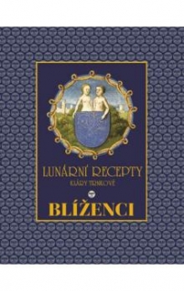LUNÁRNÍ RECEPTY-BLÍŽENCI