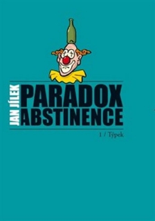 PARADOX ABSTINENCE 1/TÝPEK