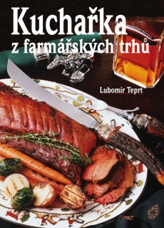 KUCHAŘKA Z FARMÁŘSKÝCH TRHŮ