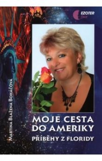 MOJE CESTA DO AMERIKY-PŘÍBĚHY Z FLORIDY