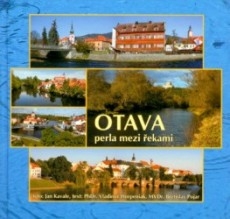 OTAVA-PERLA MEZI ŘEKAMI