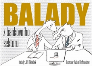 BALADY Z BANKOVNÍHO SEKTORU    IL.ADAM HOFFMEISTER