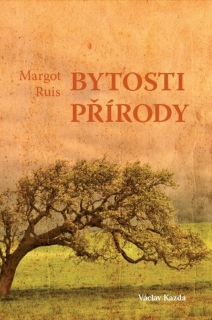 BYTOSTI PŘÍRODY