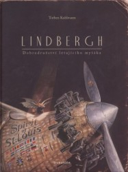 LINDBERGH¦DOBRODRUŽSTVÍ LÉTAJÍCÍHO MYŠÁKA