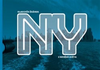 NY - Z NOVÉHO SVĚTA