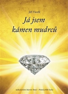 JÁ JSEM KÁMEN MUDRCŮ