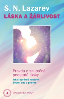 LÁSKA A ŽÁRLIVOST 4 DIAGNOSTIKA KARMY