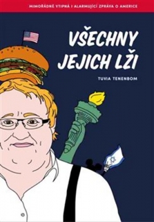 VŠECHNY JEJICH LŽI
