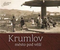 KRUMLOV-MĚSTO POD VĚŽÍ
