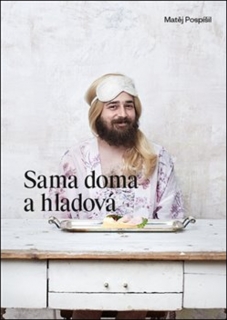 SAMA DOMA A HLADOVÁ