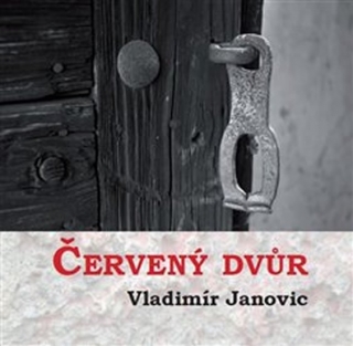 ČERVENÝ DVŮR