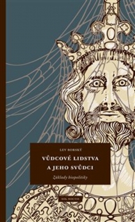 VŮDCOVÉ LIDSTVA A JEHO SVŮDCI