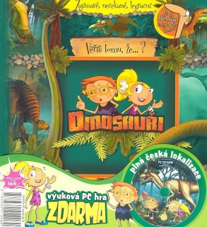 DINOSAUŘI +PC CD ROM - VĚŘÍŠ TOMU,ŽE...?