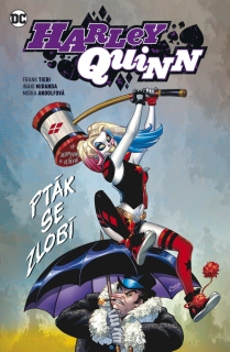 HARLEY QUINN 6 - PTÁK SE ZLOBÍ
