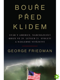 BOUŘE PŘED KLIDEM - SVÁR V AMERICE, NADC