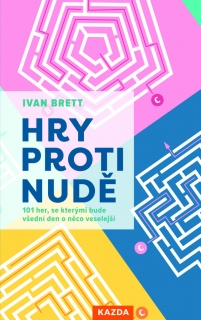 HRY PROTI NUDĚ - 101 HER, SE KTERÝMI BUD