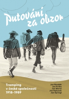 PUTOVÁNÍ ZA OBZOR