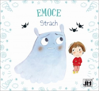 EMOCE STRACH