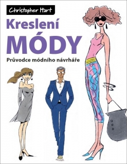 KRESLENÍ MÓDY PRŮVODCE MÓDNÍHO NÁVRHÁŘE