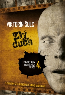 ZLÝ DUCH 4 PANOPTIKUM SEXUÁLNÍCH VRAŽD