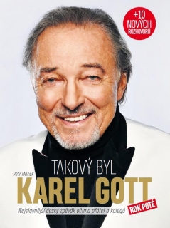 TAKOVÝ BYL KAREL GOTT: ROK POTÉ