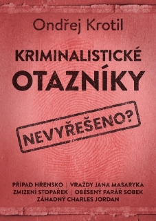 KRIMINALISTICKÉ OTAZNÍKY