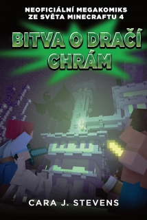 BITVA O DRAČÍ CHRÁM: NEOFICIÁLNÍ MEGAKOMIKS ZE SVĚTA MINECRAFTU 4