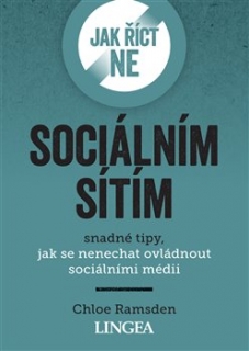 JAK ŘÍCT NE SOCIÁLNÍM SÍTÍM - SNADNÉ TIP